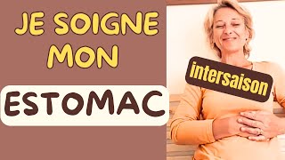 JE PRENDS SOIN DE MON ESTOMAC intersaison énergie de septembre [upl. by Aidnyc]