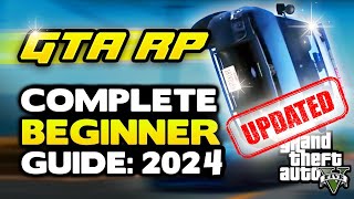 GTA RP  2024 Complete Beginners Guide UPDATED [upl. by Emmet]