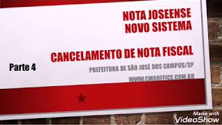 PARTE 4  CANCELAMENTO DA NOTA JOSEENSE [upl. by Enirehs]