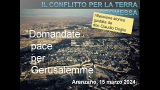 Terra Promessa analisi storica biblica di un confltto a cura di Mons Claudio Doglio 15 marzo 2024 [upl. by Jamila]