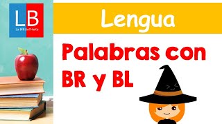 PALABRAS con BR y BL Ortografía para niños ✔👩‍🏫 PRIMARIA [upl. by Akalam]