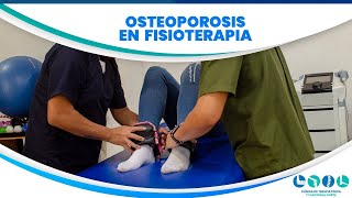 OSTEOPOROSIS EN FISIOTERAPIA  CLÍNICA DE TERAPIA FÍSICA [upl. by Pentheam]