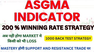 200 WINNING RATE STRATEGY ASGMA INDICATOR  अब नही होगा MARKET मे किसी को भी LOSS [upl. by Ardnuat]