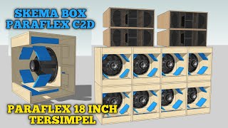 Skema Box PARAFLEX C2D 18 INCH Single irit bahan [upl. by Etnohs994]