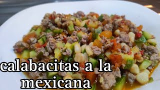 CALABACITAS ALA MEXICANA RECETA COMIDA MEXICANA [upl. by Renzo]