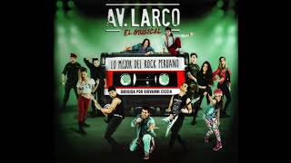 Av Larco Volumen 1  Soundtrack Full Album  2017 Perú [upl. by Madison]