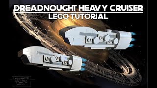 TUTORIAL  Lego DreadnoughtClass Heavy Cruiser  Lego Star Wars  Fleet Building 101 [upl. by Ladnyk]