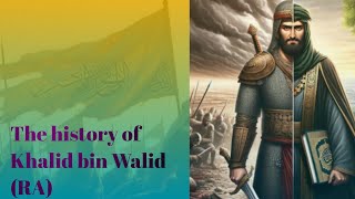 The history of Khalid bin Walid RA Hazrat Khalid bin Walidhistoryinformation [upl. by Etnuahs]