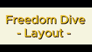 Freedom Dive layout [upl. by Sirret]