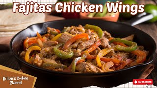 How To Make Tasty Fajitas Keto Chicken Wings by Bettye Burnett  Chicken Wings At Home [upl. by Darya]