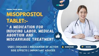 Misoprostol Tablets Uses Dosage Mechanism Side Effects and Important Advice [upl. by Syned99]