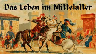 Das Leben im Mittelalter  Doku Hörspiel [upl. by Midas]