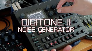 DIGITONE II Noise Generator AnalogLike Textures [upl. by Phi]