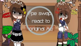 Fpe swap react to originalshipsSwap au [upl. by Baten]