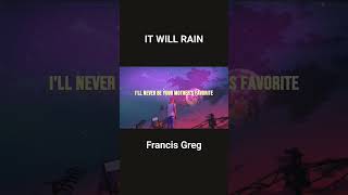 IT WILL RAIN  Francis Greg Acoustic Karaoke [upl. by Allimak975]