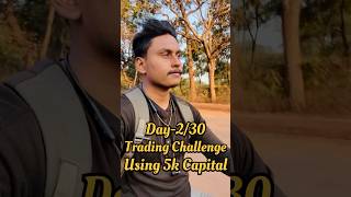 Day02 Of 30 Days Trading Challenges Using 5k Capital stockmarket tradingchallenge 5kcapital [upl. by Gurl]