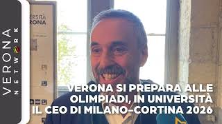 Verona si prepara alle Olimpiadi in ateneo il ceo di MilanoCortina Andrea Varnier [upl. by Eniamat]