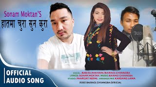 Hatama Chura Sun Kura Bairagi Chyangba Babita Pakhrin Sonam Moktan  New Tamang Khandoke Song [upl. by Nnaed]