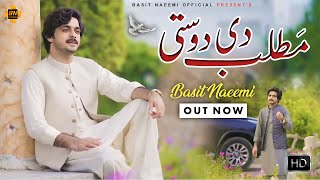 Matlab Di Dosti Ay  Basit Naeemi  Official Video  Punjabi Song  2023  Basit Naeemi Official [upl. by Sudnor46]