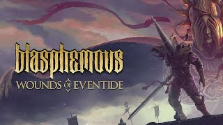 Blasphemous Wounds of Eventide  Free Update Out Now [upl. by Inwat542]