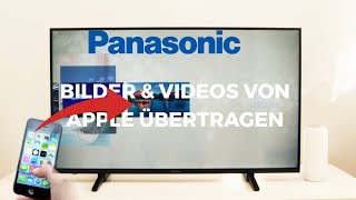 Videos amp Bilder von Apple auf Panasonic TV streamen [upl. by Niwle261]