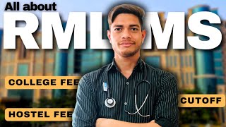 All about Dr RMLIMS LKO  College Fees  cutoff  Hostel Fee [upl. by Brietta467]