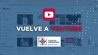 ¡Cáritas BA vuelve a Youtube [upl. by Galatea]