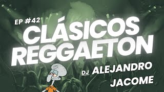 Clásicos del Reggaeton Old SchoolReggaeton Viejo Mix Ep 42  Don Omar  DJ alejandrojacomee [upl. by Fionnula]