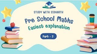 Preprimary Maths Part3 StudyWithSidharthx9m [upl. by Hedberg]