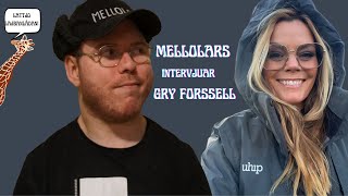 MelloLars intervjuar  Gry Forssell EP07 [upl. by Koral]