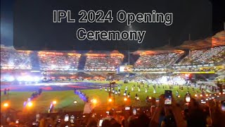 IPL 2024 Grand Opening CeremonyCSK vs RCB [upl. by Annaiek275]