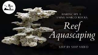 Reef Hardscape 1  Using Marco Rocks  Step By Step Video Reef Aquascaping [upl. by Joyann]