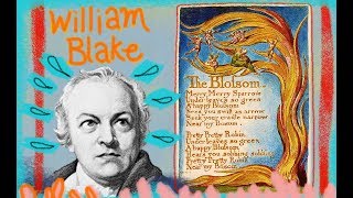 William Blake  Songs of Innocence  The Blossom [upl. by Gaye]