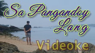 Sa Pangandoy Lang Karaoke Version [upl. by Bette]