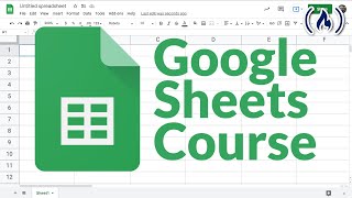 Google Sheets  Full Course [upl. by Faydra495]