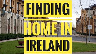 Finding Home In Ireland  How to find accomodation in Dublin [upl. by Odnolor]