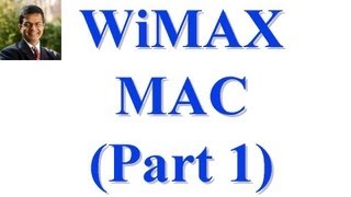 CSE 574S10BA WiMAX Part II MAC [upl. by Ingunna]