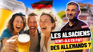 LES ALSACIENS SONTILS EN FAIT DES ALLEMANDS [upl. by Mairb]