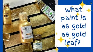 What paint is as gold as gold leaf Lets test Goldest Gold and others [upl. by Nyladnek]