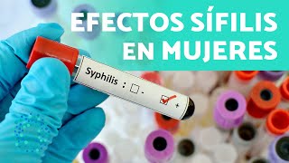 SÍFILIS en MUJERES 🦠♀️ Síntomas de Sífilis en las Mujeres y Tratamiento [upl. by Cariotta]