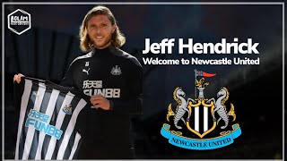 Jeff Hendrick  Welcome to Newcastle United  202021 [upl. by Anitsirhc]