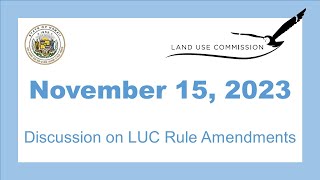 State of Hawaii Land Use Commission  11152023 [upl. by Cassidy]