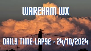 Wareham  Daily Timelapse  24102024 [upl. by Magna]