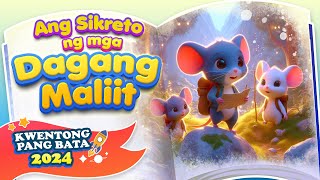 Ang Lihim ng mga DAGANG MALILIIT  Kwento na Pambata tagalog 2024 🐭 [upl. by Karee]