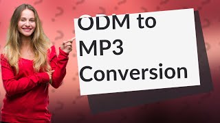 How do I convert ODM files to MP3 [upl. by Eiliab]