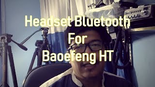 Headset bluetooth untuk HT Baofeng [upl. by Hughett]