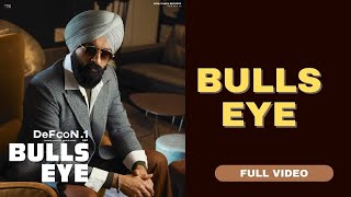 Bulls Eye Full Video  Tarsem Jassar  Wazir Patar  DEFCON1  Punjabi Songs 2022 [upl. by Hanzelin]