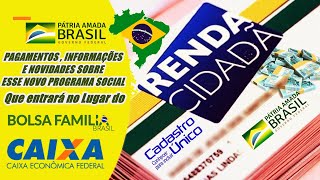 RENDA CIDADÃ PAGAMENTOS  INFORMAÇÕES E NOVIDADES SOBRE ESSE NOVO PROGRAMA SOCIAL​ [upl. by Rafaellle]