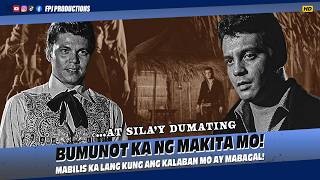 Bumunot ka Mabilis ka lang kung ang Kalaban mo ay Mabagal  At Silay Dumating  Fernando Poe Jr [upl. by Enilaf]