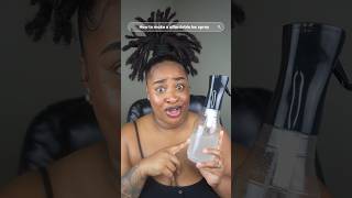 How to make the most affordable loc spray EVER 💦 locs [upl. by Initirb220]